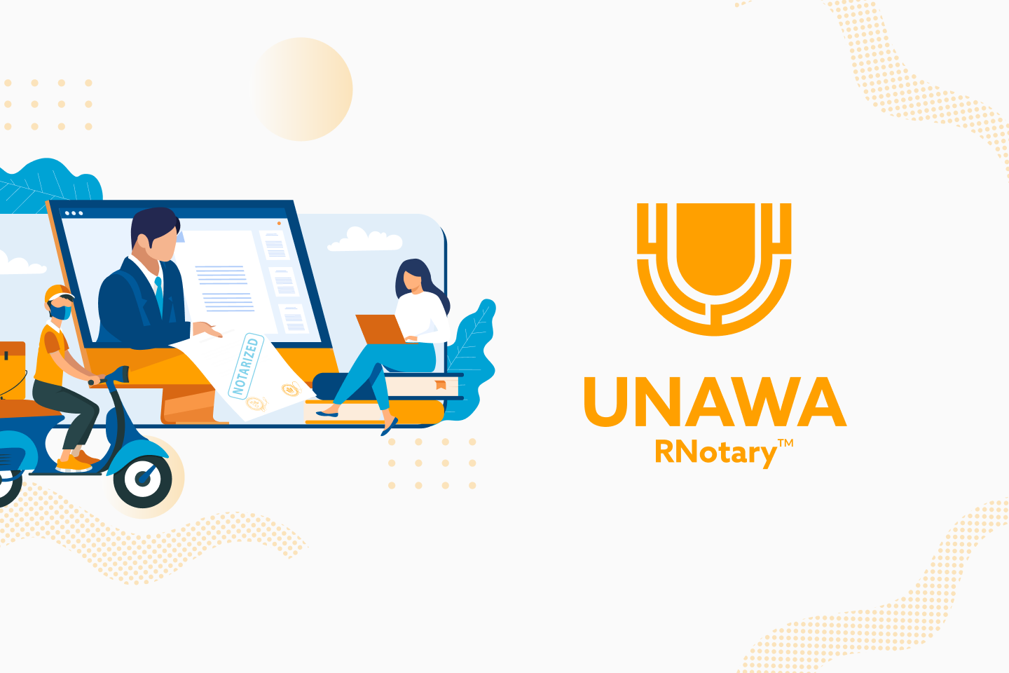 Remote notarization is now available with UNAWA RNotary